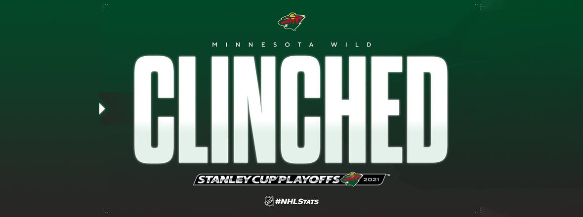 Minnesota Wild - Clinched. The Wild has clinched a Stanley Cup